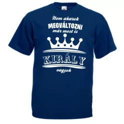 Nem akarok megváltozni, egyedi póló