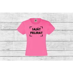 Egyedi felirattal lányka póló