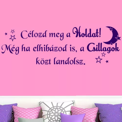 Célozd meg a Holdat! – Csillagos idézet falmatrica