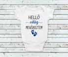 Babaköszöntő Baba Body – "Helló Világ Megérkeztem"