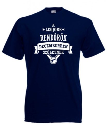 A legjobb rendőrök születnek férfi póló