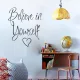 Believe in Yourself – Motivációs idézet falmatrica szívvel