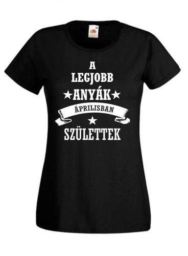 A legjobb anyák női póló, egyedi póló