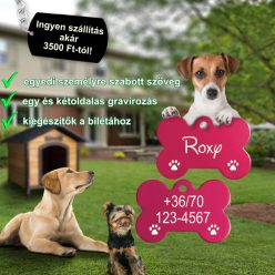   4. Csont alakú biléta, kutyabiléta tappancsos, 1 oldal: név, 2 oldal: telefonszám két sorban