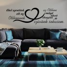 Ahol szeretünk, ott az Otthonunk – idézet falmatrica