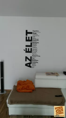 Az élet… inspiráló idézet falmatrica – motivációs otthoni dekoráció