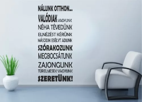 Nálunk otthon..Idézet falmatrica