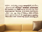 Nem mindig megy magától...Idézet falmatrica
