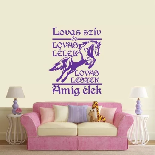 Lovas Szív és Lélek Falmatrica – Inspiráló idézetes dekoráció