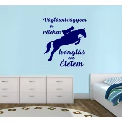   Vágtázni vágyom falmatrica fiú lovassal – idézetes dekoráció