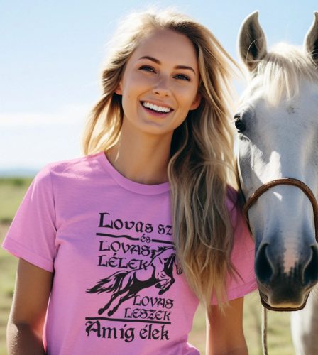 Lovas szív, lovas lélek Női egyedi póló (1. változat)