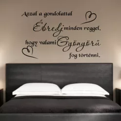   Azzal a gondolattal ébredj – Gyönyörű idézet falmatrica (1. változat)