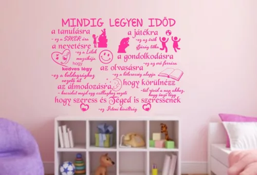 Mindig legyen időd...Idézet falmatrica