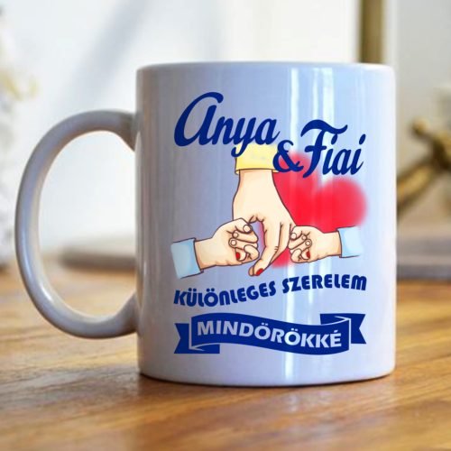 Anya fiai különleges szerelem bögre