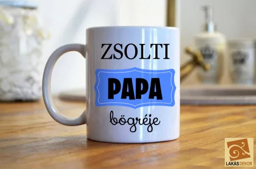 Papa bögréje saját névvel