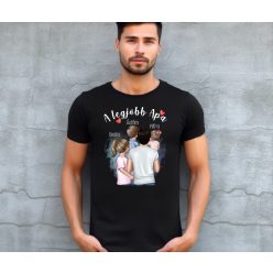 A legjobb apa férfi póló ( NagyLány, Fiú, Kislány)