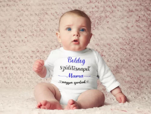 Születésnapi baba body – Boldog Születésnapot Mama felirattal