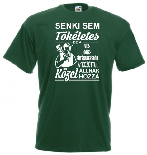 Senki sem tökéletes de a víz-gáz-fűtésszerelők