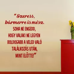 Szeress bármerre is mész falmatrica (2. változat)