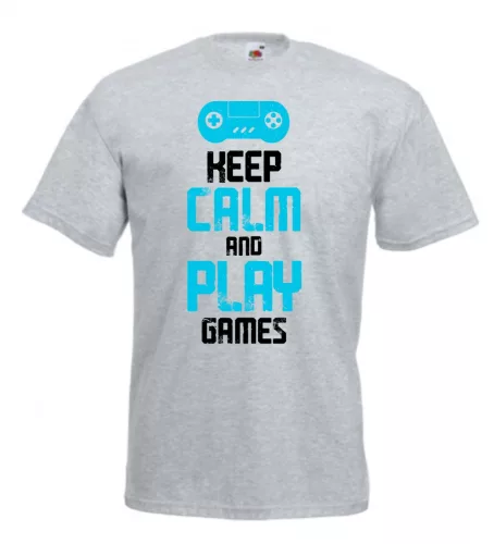 Keep Calm and Play Games póló