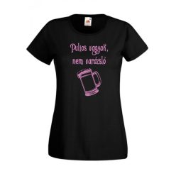 Pultos vagyok, nem varázsló Női póló