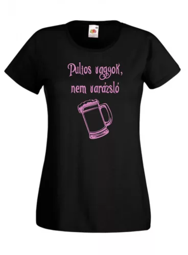 Pultos vagyok, nem varázsló Női póló
