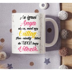   Az igazi Anya olyan, mint egy csillag – Megható idézetes bögre