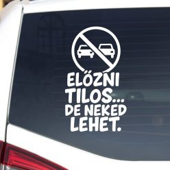 Előzni tilos... de neked lehet – humoros autósmatrica