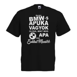 Én egy BMW-s apuka vagyok-férfi póló