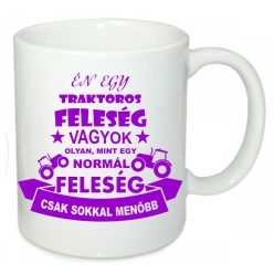 Én egy traktoros feleség vagyok