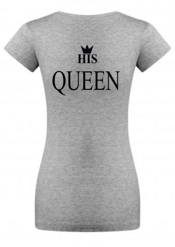 His Queen női póló