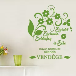   Szeretet, szerencse, boldogság és béke legyen hajlékunk állandó vendége falmatrica