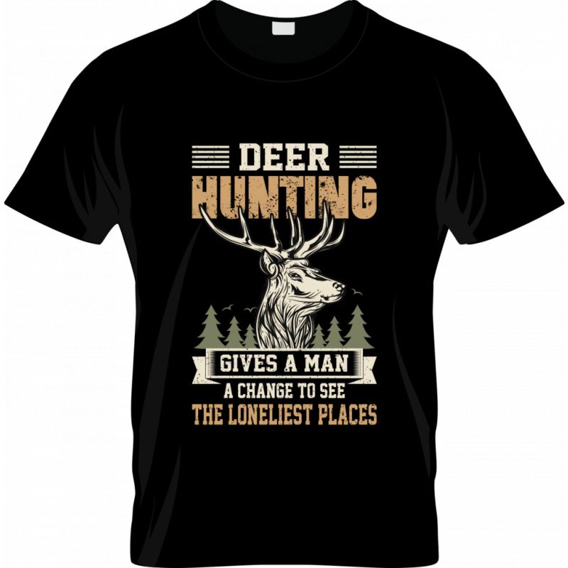 Deer Hunting Gives a Man ....