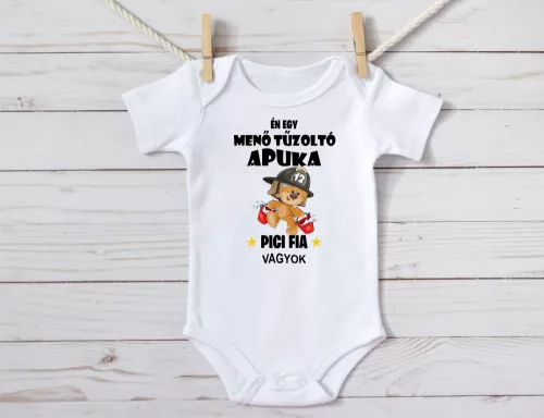 1. Én egy menő tűzoltó apuka pici fia vagyok baba body
