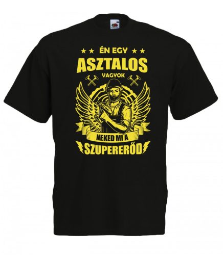 Én egy asztalos vagyok, neked mi a szupererőd