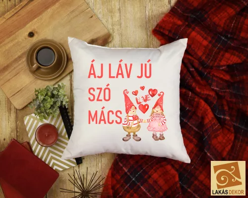 Áj láv yú szó mács párna