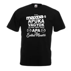 Én egy mazdás apuka vagyok férfi póló