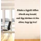 Minden a legjobb időben érkezik...falmatrica (2. változat)