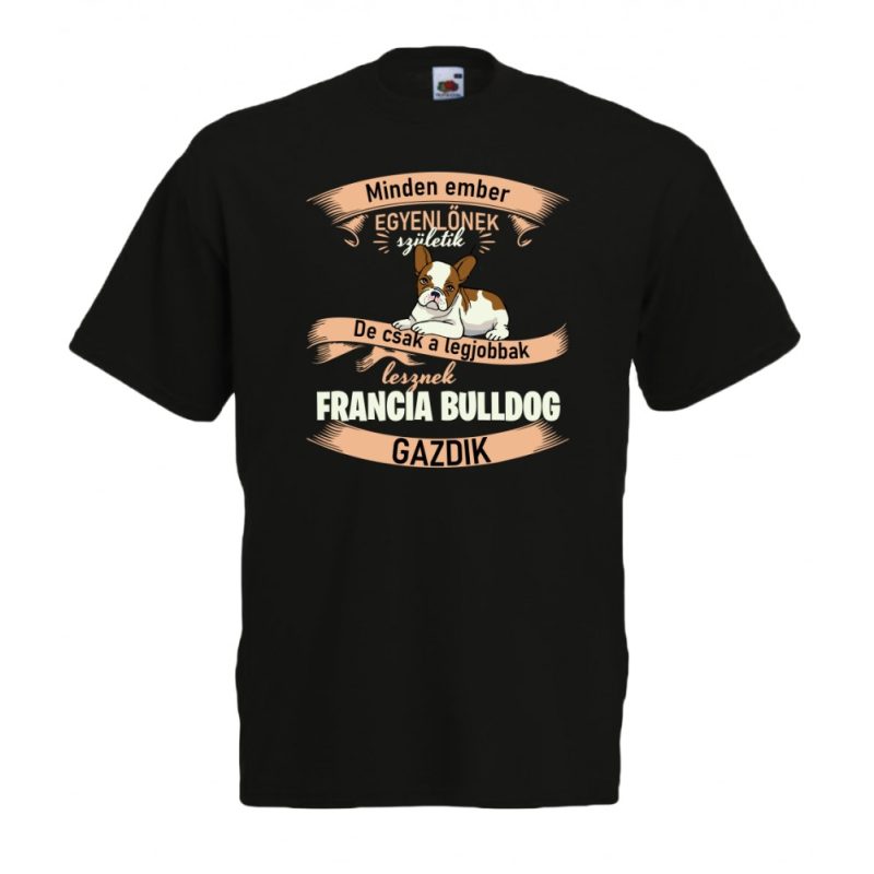 Minden ember egyenlőnek születik, Francia bulldog