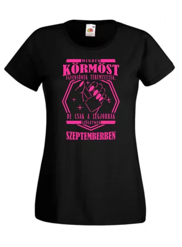 Minden körmöst egyenlőnek...Női póló