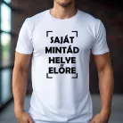 Egyedi férfi póló – Saját mintával és szöveggel nyomtatható ajándék