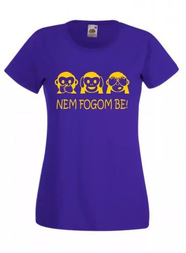 Nem fogom be majmos női póló