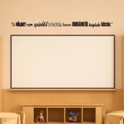   A Földet nem apáinktól örököltük… – Inspiráló idézet falmatrica