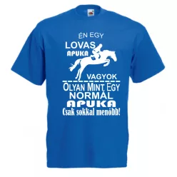 Én egy lovas apuka vagyok férfi póló