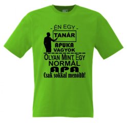 Én egy tanár apuka vagyok férfi póló, egyedi póló