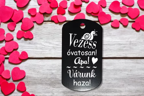 Vezess óvatosan Apa kulcstartó