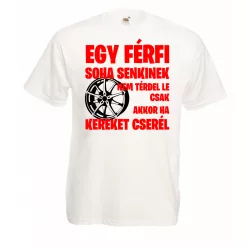 Egy férfi soha senkinek nem térdel le