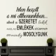 Isten hozott a mi otthonunkban.. Falmatrica