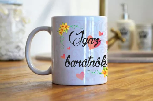Igaz barátnők egyedi bögre