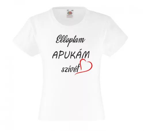 Elloptam apukám szívét Gyerek póló